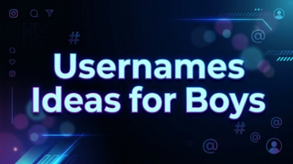 usernames-ideas-for-boys