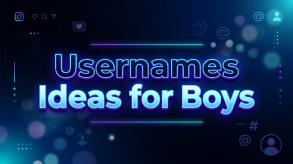 usernames-ideas-for-boys