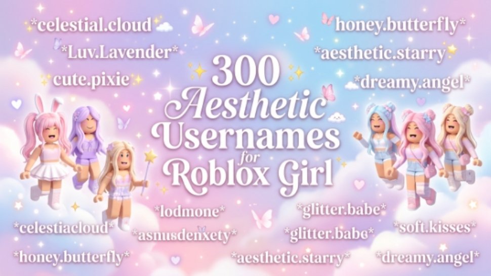 aesthetic-usernames-for-roblox-girl